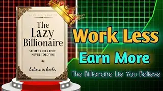 Work Less, Earn More: The Billionaire Shortcut Exposed
