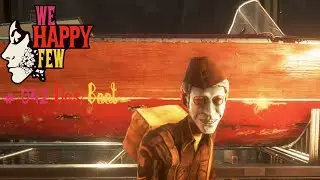 DAS BOOT / We Happy Few - # 042 [DEUTSCH]