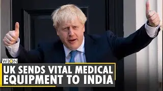 UK sends vital medical equipment to India to help fight COVID-19 surge | Coronavirus | English News