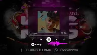 REMIX - ROM&Aacute;NTICAS - EL KING DJ REMIX