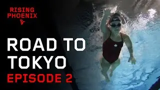 Rising Phoenix: Road to Tokyo 🇯🇵 | Episode 2