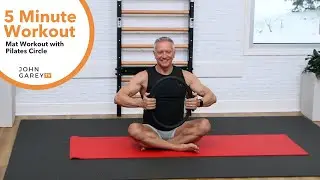 5 Minute Pilates Mat | Mat Workout with Pilates Circle | John Garey TV