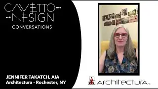 Episode 2 :: Cavetto Conversations with Jennifer Takatch, AIA