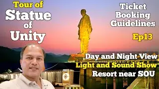 Ep13 Statue of Unity Tour | Light and Sound Show | Resort Near SOU #Solo Travel #Road Trip
