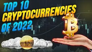Top 10 Best Cryptocurrencies To Invest In For 2022,  Best Cryptocurrency Investments.