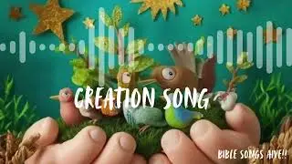 Creation Song - Bible Songs for Kids!