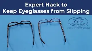Expert Hack to Keep Eyeglasses from Slipping