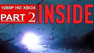 INSIDE Gameplay Walkthrough Part 2 [1080p HD] - No Commentary