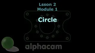 Circles - Alphacam Training 02