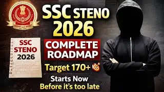 SSC Steno 2026: Complete Strategy & Roadmap | All Subjects Included 170+ Score Strategy 