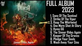 KK's PRIEST - The Sinner Rides Again ( FULL ALBUM 2023)