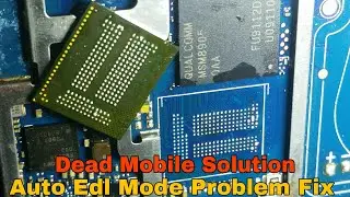 Dead Mobile Solution | Auto edl mode Dead Solution |#Emmc