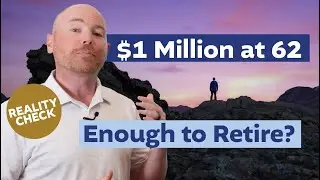 Can I Retire at 62 With $1 Million? (Real Case Study)