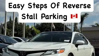 Reverse Stall Parking Made Easy | Step By Step Guide For Canadian Drivers|