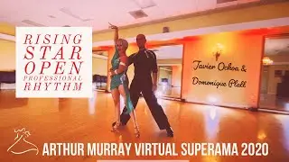 Arthur Murray Superama 2020 - Javier Ochoa & Domonique Platt - American Professional Rhythm