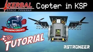 KSP ► Breaking Ground ► Copter Tutorial (German/Deutsch)
