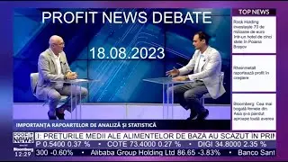 Emisiunea Profit News Debate - Profit.ro: Cătălin Chivu și Bogdan Barnea - 18.08.2023