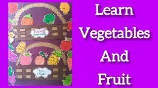 Learn Fruit And Vegetables Names|Craft Vegetables and fruit|Fruit Veggi Fun Toldder For kids  