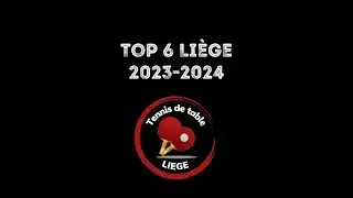 TOP 6 Liège *P2* (2023-2024) - CLOES Sébastien (B6) vs GAVRAY Andy (C0)