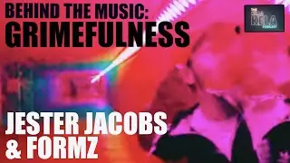 JESTER JACOBS x FROMZ GRIMEFULNESS // KILLA KELA PODCAST