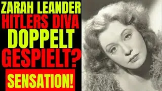 ZARAH LEANDER &ndash; HITLERS LIEBLING ODER HEIMLICHE SPIONIN? DAS UNGEL&Ouml;STE R&Auml;TSEL
