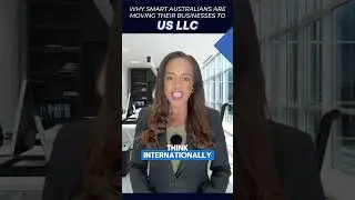 US LLC vs Australian Company (For Global Business)