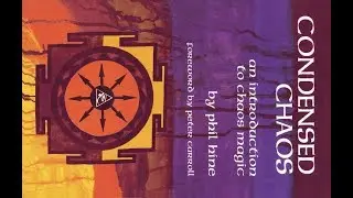 Condensed Chaos; An Introduction to Chaos Magic