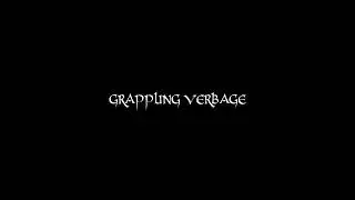 GRAPPLING VERBAGE