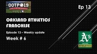 OOTP 19 - Oakland Athletics  Franchise - Video #13