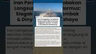 Iran Peringatkan Tembakan Langsung di Udara Hormuz: Siagakan Latihan Tembak & Dinyatakan Berbahaya