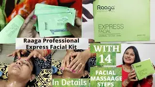 RAAGA PROFESSIONAL EXPRESS FACIAL KIT |WITH 14 FACIAL MASSAGE STEPS IN DETAIL|How to do facial