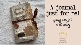 A Journal For Me~grungy and a bit snarky