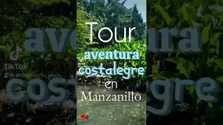 Aventura costalegre en manzanillo tour