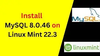 How to Install & Configure MySQL Server 8.0.46 on Linux Mint 22.3 – Complete Beginner Guide!