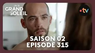 Un si grand soleil - Episode 315 (Saison 2) | Tourner la page