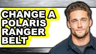 How To Change A Polaris Ranger Belt - Easy Guide