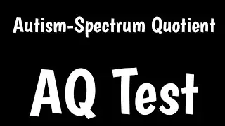 Autism-Spectrum Quotient Test | AQ Test | Adult Autism Assessment |