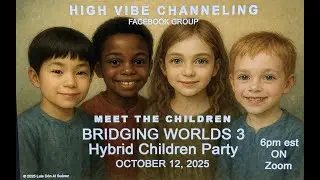 Bridging Worlds 3: Hybrid Children Party - Part 2, Wendy Wolfe, Heidi Slater, Brother Francis