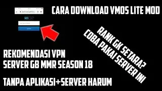 Cara Download VMOS Lite MOD Terbaru+Rekomendasi Server VPN GB MMR