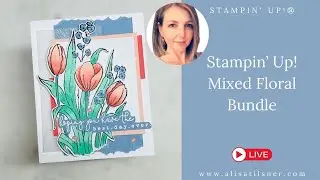 NEW!!   Stampin' Up! Mixed Floral Bundle