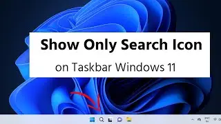 How to Show Only Search Icon in Taskbar Instead of Big Search Bar Windows 11?