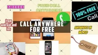 Free call anywhere in the world from any country