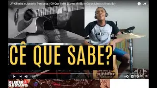 JP Oliveira e Juninho Percussa - Cê Que Sabe (Cover Violão e Cajon Marcos Brandão)