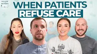 When Patients Refuse Care in the Hospital: Ethics Autonomy & Healthcare Reality From Healthcare Team