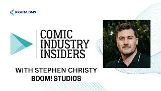 Comic Industry Insiders - Stephen Christy