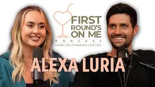 First Round's On Me S2 Ep5 | Alexa Luria