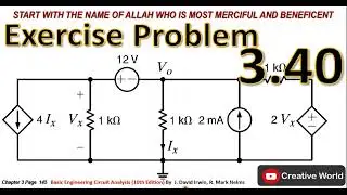 Chapter 3 Exercise problem 3.40 Solution | Super Node Analysis| Linear Circuit Analysis