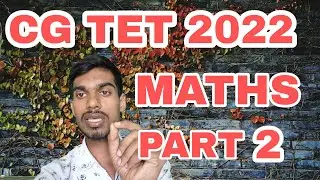 Cg TET MATHS Classes| cg tet 2019 maths paper solution  |cg tet maths |PART 2