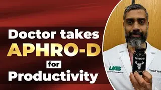 Dr. Venkat Yeramilli, PhD Immunologist, reviews Aphro-D Supplement