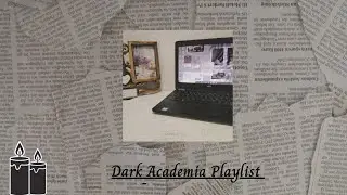a dark academia playlist to get some work done  🕯 (classical music)